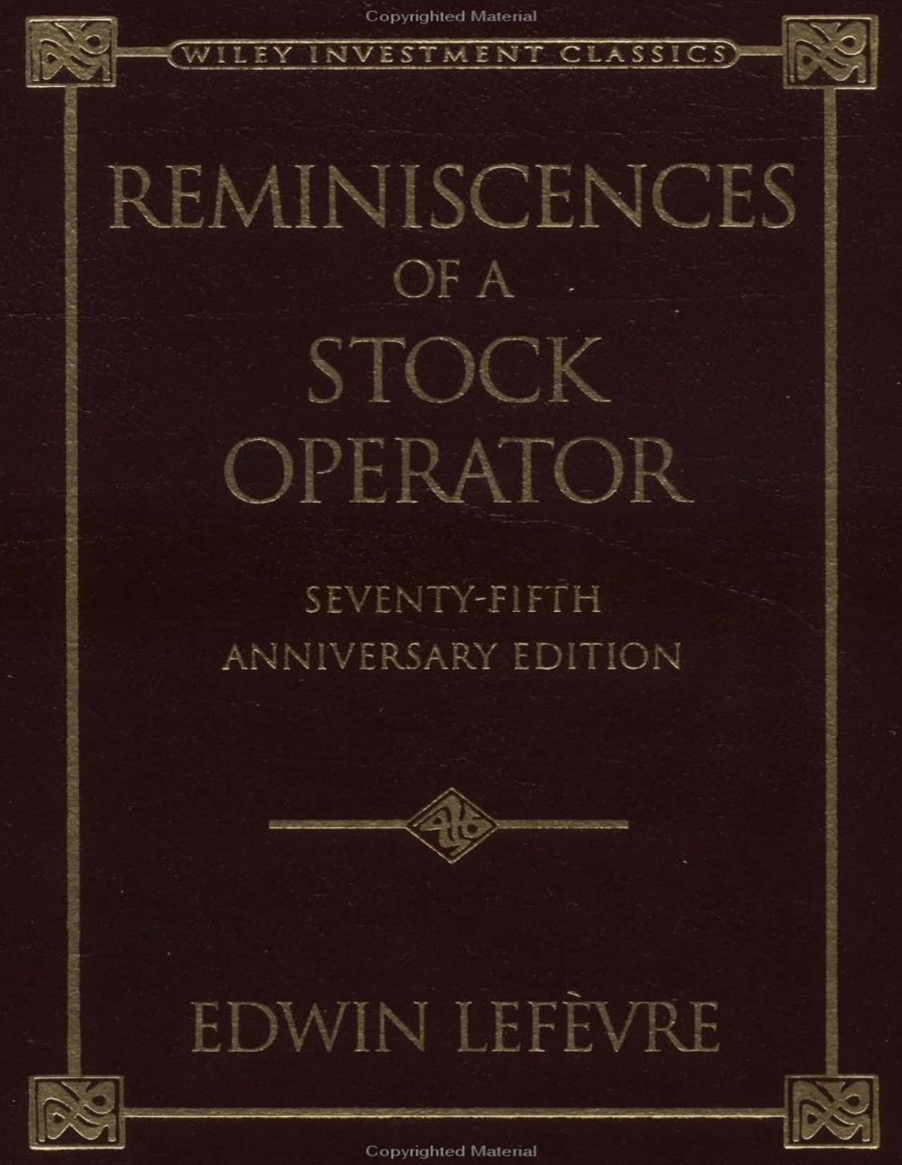 Reminiscences of a Stock Operator Illustrated (A Marketplace Book) by Edwin Lefevre