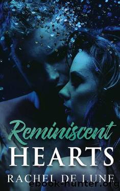 Reminiscent Hearts by Rachel De Lune