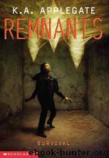 Remnants 13 - Survival by Katherine Alice Applegate