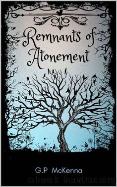 Remnants of Atonement (True paths Book 1) by G.P McKenna
