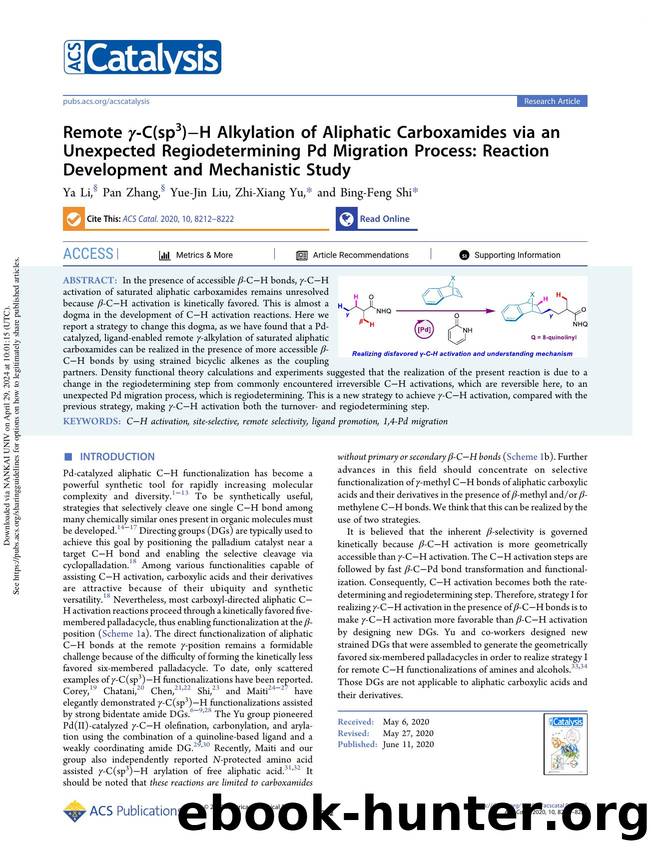 Remote Î³-C(sp3)âH Alkylation of Aliphatic Carboxamides via an Unexpected Regiodetermining Pd Migration Process: Reaction Development and Mechanistic Study by Ya Li Pan Zhang Yue-Jin Liu Zhi-Xiang Yu & Bing-Feng Shi