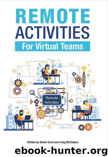 Remote Activities for Virtual Teams by McFadyen Craig & Good Derek