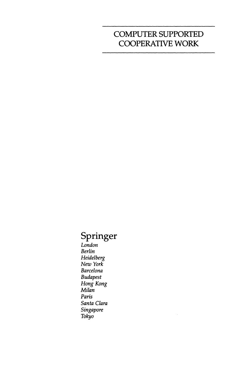 Remote Cooperation: CSCW Issues for Mobile and Teleworkers by Alan Dix Russell Beale (auth.) Alan J. Dix PhD Russell Beale PhD (eds.)