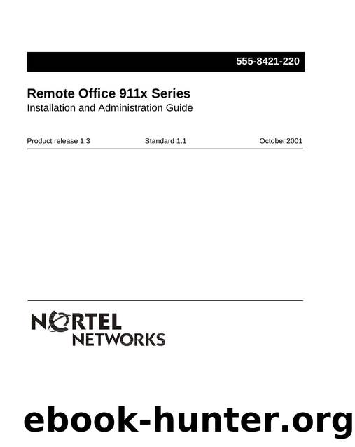 Remote Office 911x Series Installation and Administration Guide by Nortel Networks