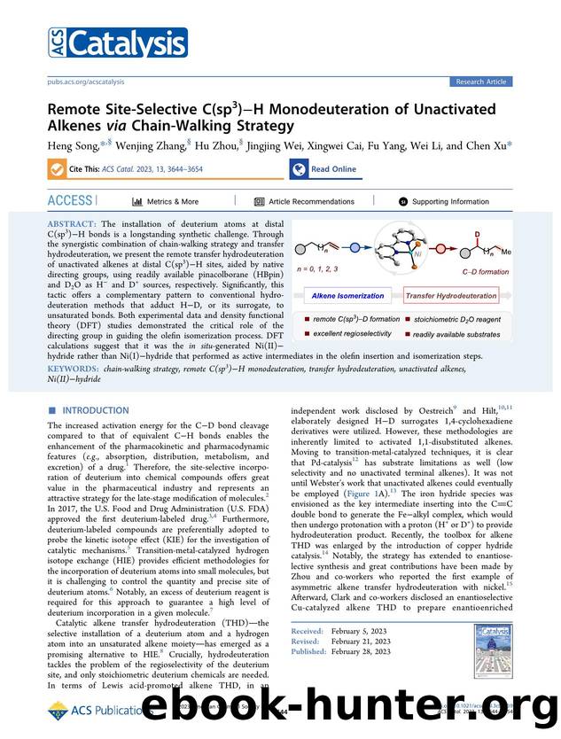 Remote Site-Selective C(sp3)âH Monodeuteration of Unactivated Alkenes via Chain-Walking Strategy by Heng Song Wenjing Zhang Hu Zhou Jingjing Wei Xingwei Cai Fu Yang Wei Li and Chen Xu