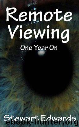 Remote Viewing One Year On by Stewart Edwards