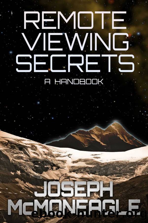 Remote Viewing Secrets: A Handbook by Joseph McMoneagle