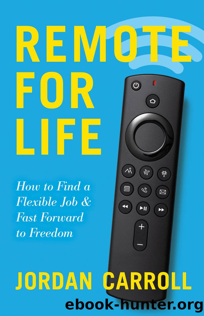 Remote for Life by Jordan Carroll