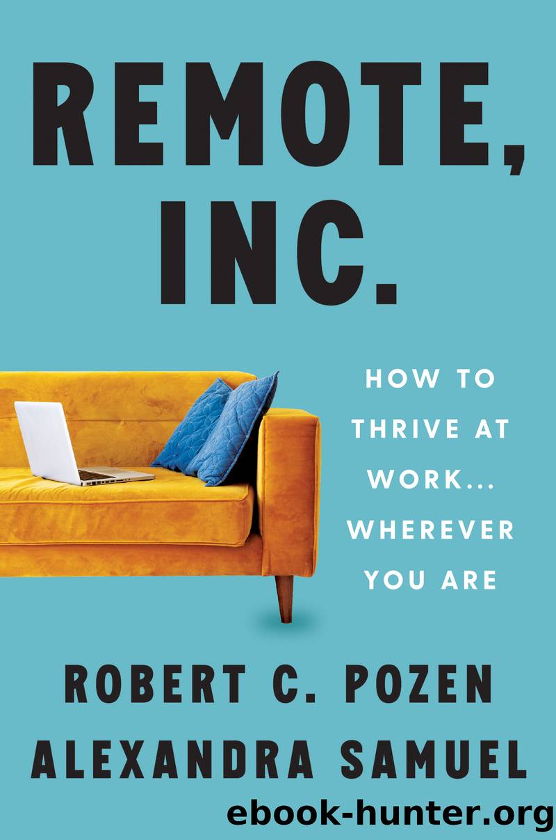 Remote, Inc. by Robert C. Pozen