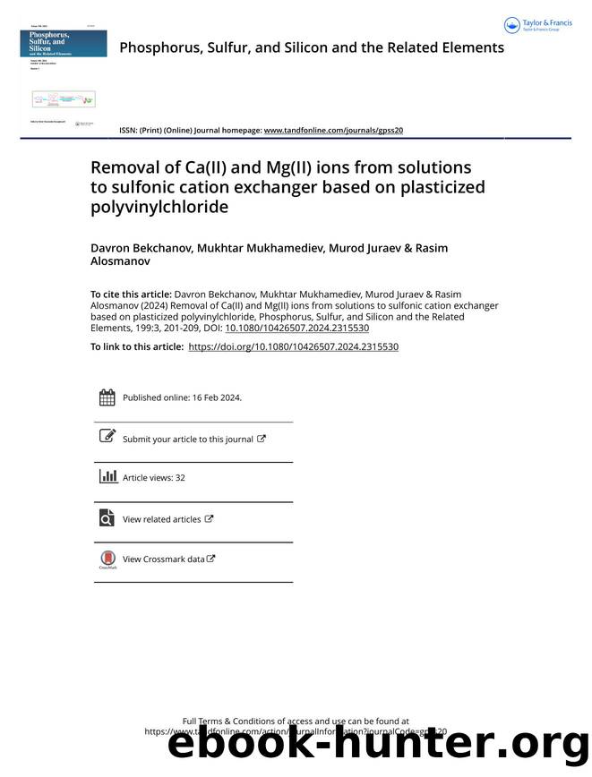 Removal of Ca(II) and Mg(II) ions from solutions to sulfonic cation exchanger based on plasticized polyvinylchloride by Bekchanov Davron & Mukhamediev Mukhtar & Juraev Murod & Alosmanov Rasim