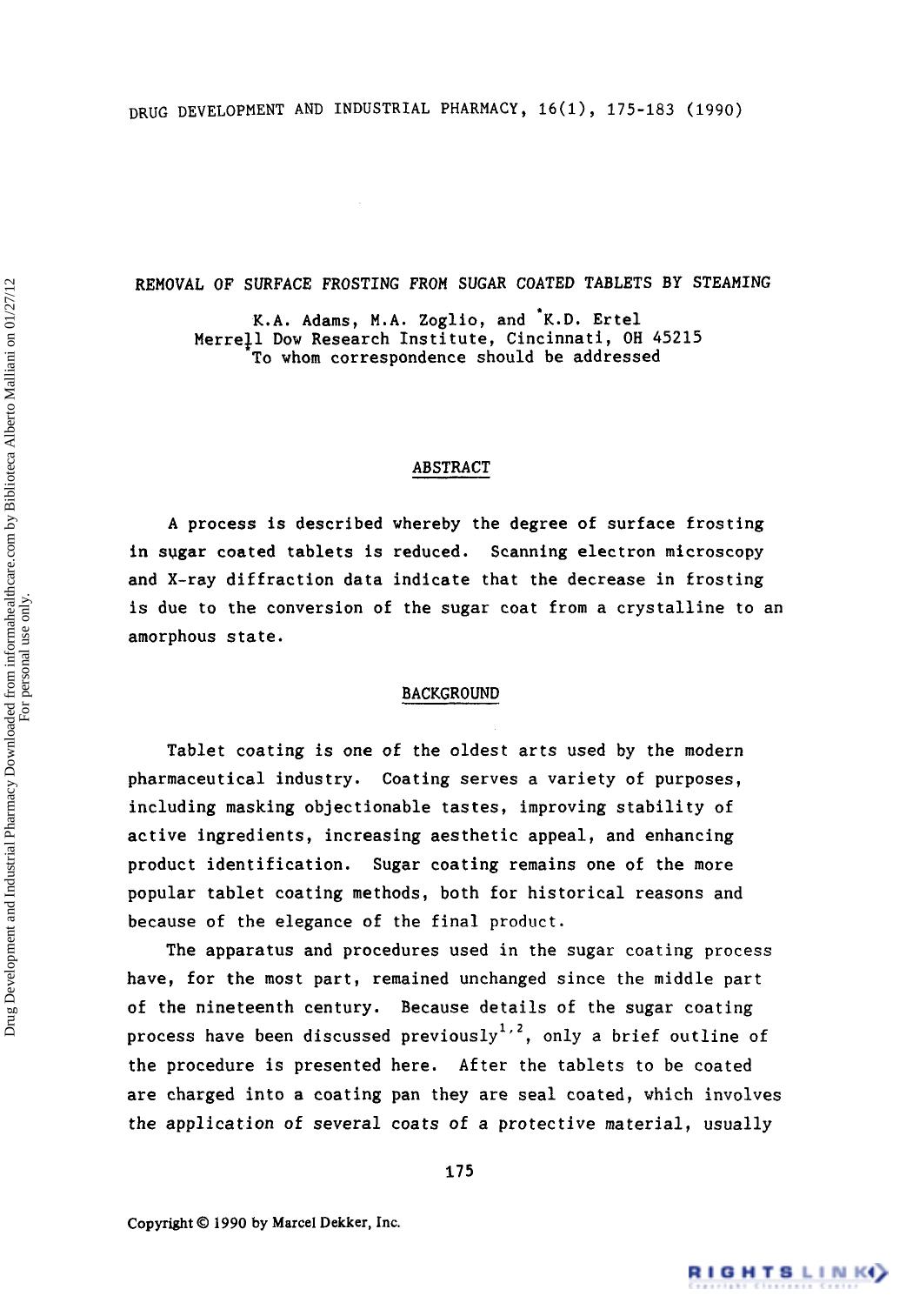 Removal of Surfacr Frosting from Sugar Coated Tablets by Steaming by K. A. Adams M. A. Zoglio & K. D. Ertel