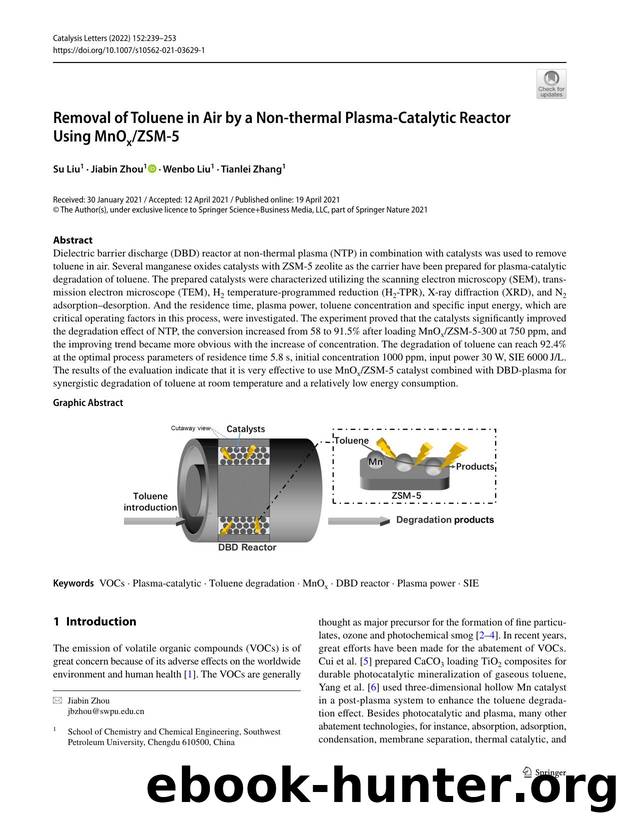 Removal of Toluene in Air by a Non-thermal Plasma-Catalytic Reactor Using MnOxZSM-5 by Su Liu & Jiabin Zhou & Wenbo Liu & Tianlei Zhang