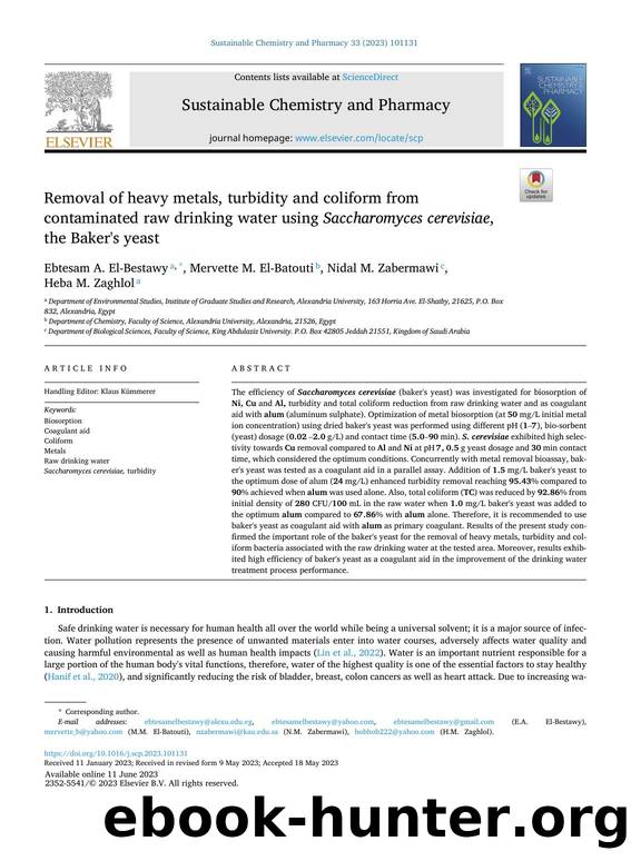 Removal of heavy metals, turbidity and coliform from contaminated raw drinking water using Saccharomyces cerevisiae , the Baker's yeast by Ebtesam A. El-Bestawy & Mervette M. El-Batouti & Nidal M. Zabermawi & Heba M. Zaghlol