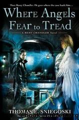 Remy Chandler 03 - Where Angels Fear to Tread by Thomas E Sniegoski