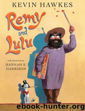 Remy and Lulu by Kevin Hawkes; illustrated by Kevin Hawkes & Hannah Harrison