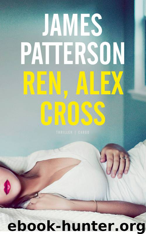 Ren, Alex Cross by James Patterson