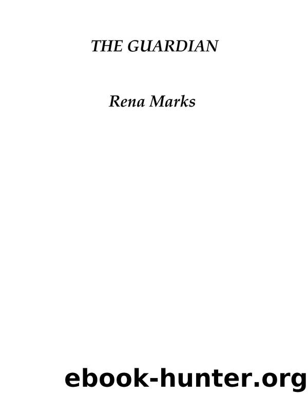 Rena Marks - [Stargazer 05] - The Guardian by Rena Marks
