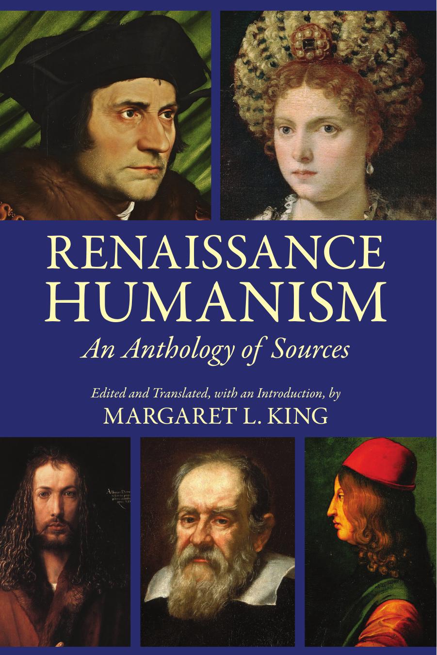 Renaissance Humanism: An Anthology of Sources by Margaret L. King