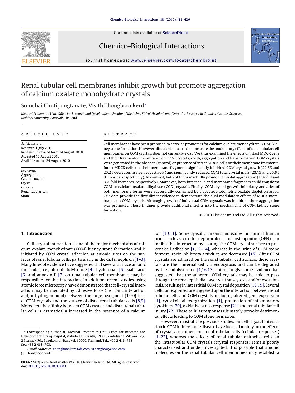 Renal tubular cell membranes inhibit growth but promote aggregation of calcium oxalate monohydrate crystals by Somchai Chutipongtanate