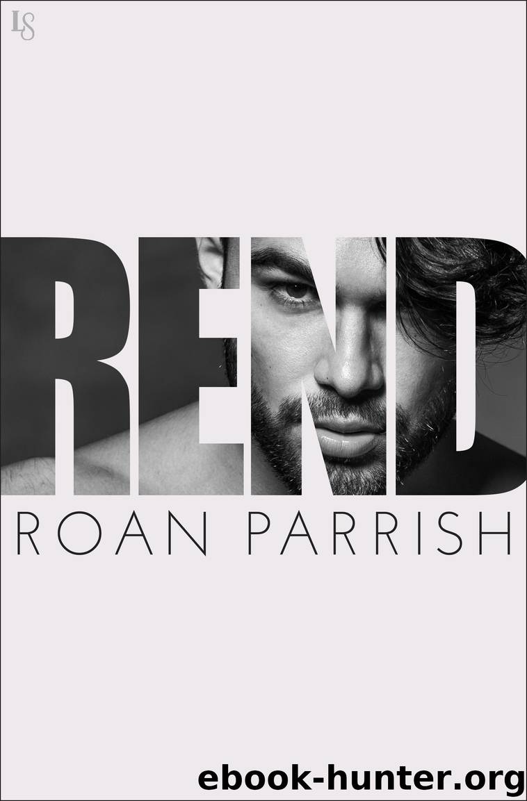 Rend by Roan Parrish