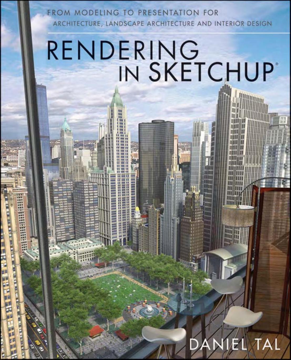 Rendering in SketchUp by Daniel Tal