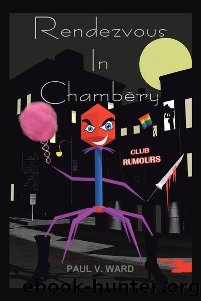 Rendezvous In Chambery by Paul V. Ward