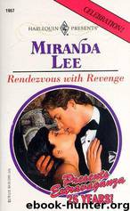 Rendezvous With Revenge by Miranda Lee