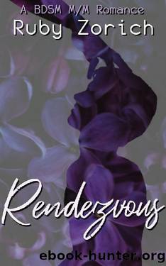 Rendezvous: A Steamy MM Romance by Ruby Zorich