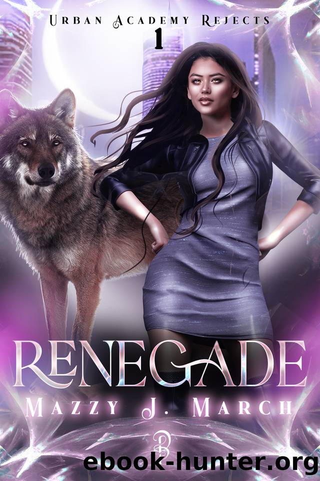 Renegade (Urban Academy Rejects Book 1) by Mazzy J. March