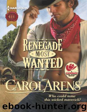 Renegade Most Wanted by Carol Arens