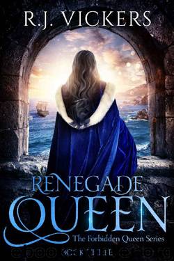 Renegade Queen : A Court Intrigue Fantasy (The Forbidden Queen Series Book 3) by R.J. Vickers