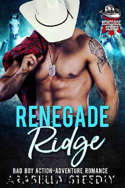 Renegade Ridge by Arabella Steedly