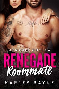 Renegade Roommate by Harley Rayne