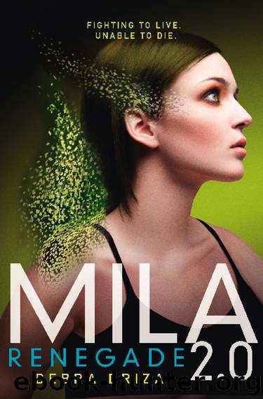 Renegade by Debra Driza