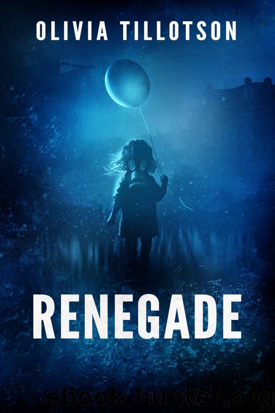 Renegade by Olivia Tillotson