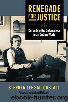 Renegade for Justice by Stephen Saltonstall
