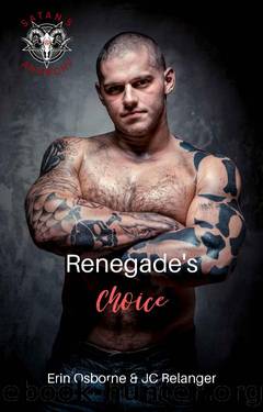 Renegade's Choice (Satan's Anarchy MC Book 4) by Erin Osborne
