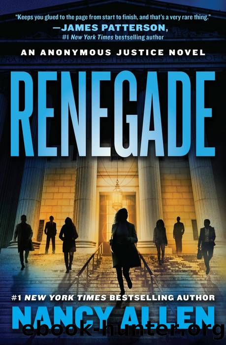 Renegade: An Anonymous Justice novel by Nancy Allen