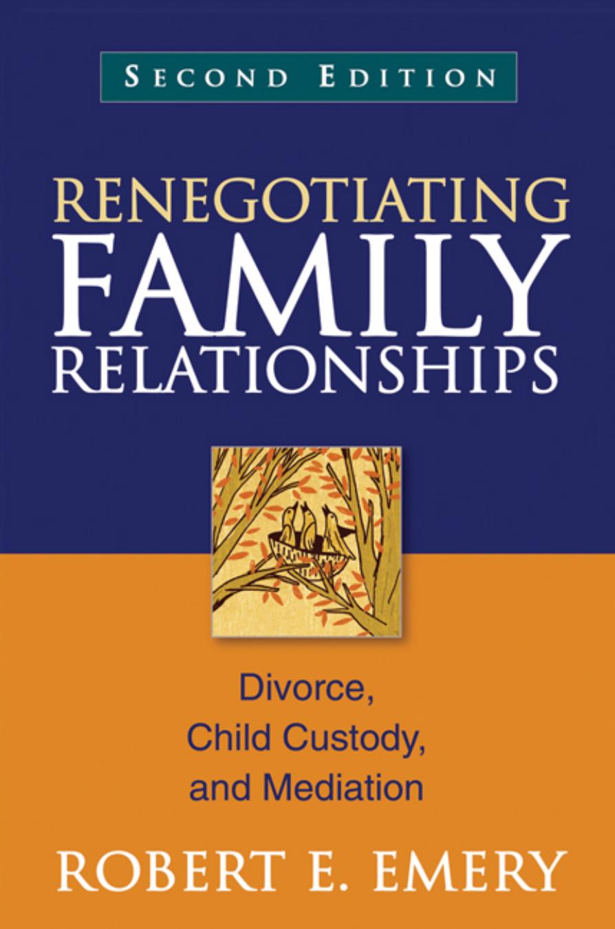 Renegotiating Family Relationships: Divorce, Child Custody, and Mediation, Second Edition by Unknow