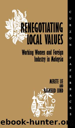 Renegotiating Local Values by Merete Lie Ragnhild Lund