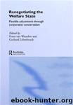 Renegotiating the Welfare State by Frans van Waarden