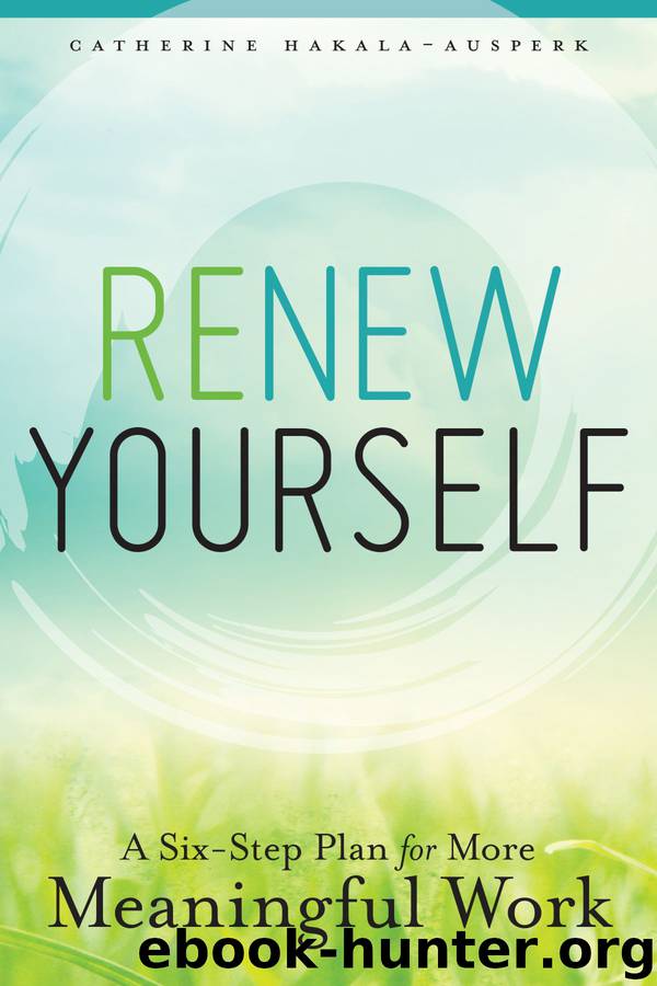Renew Yourself by Catherine Hakala-Ausperk