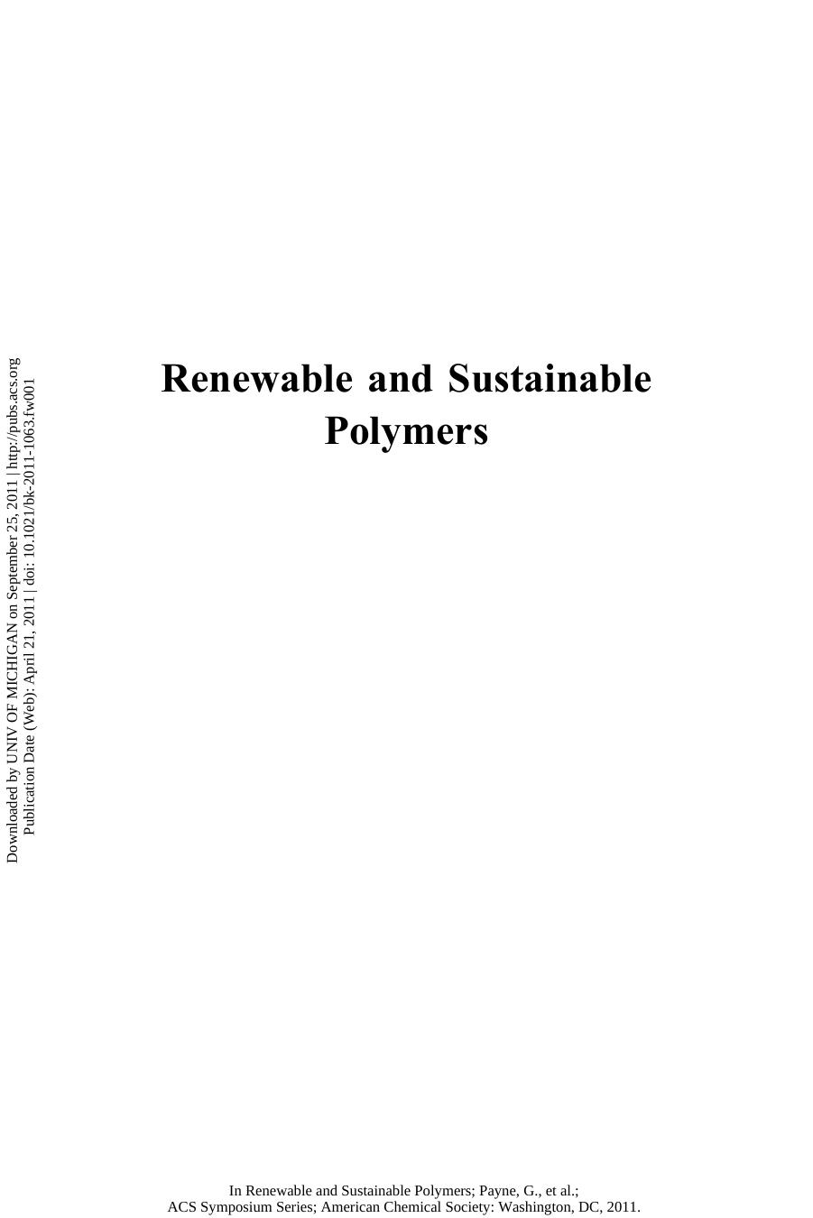 Renewable and Sustainable Polymers by Gregory F. Payne and Patrick B. Smith (Eds.)