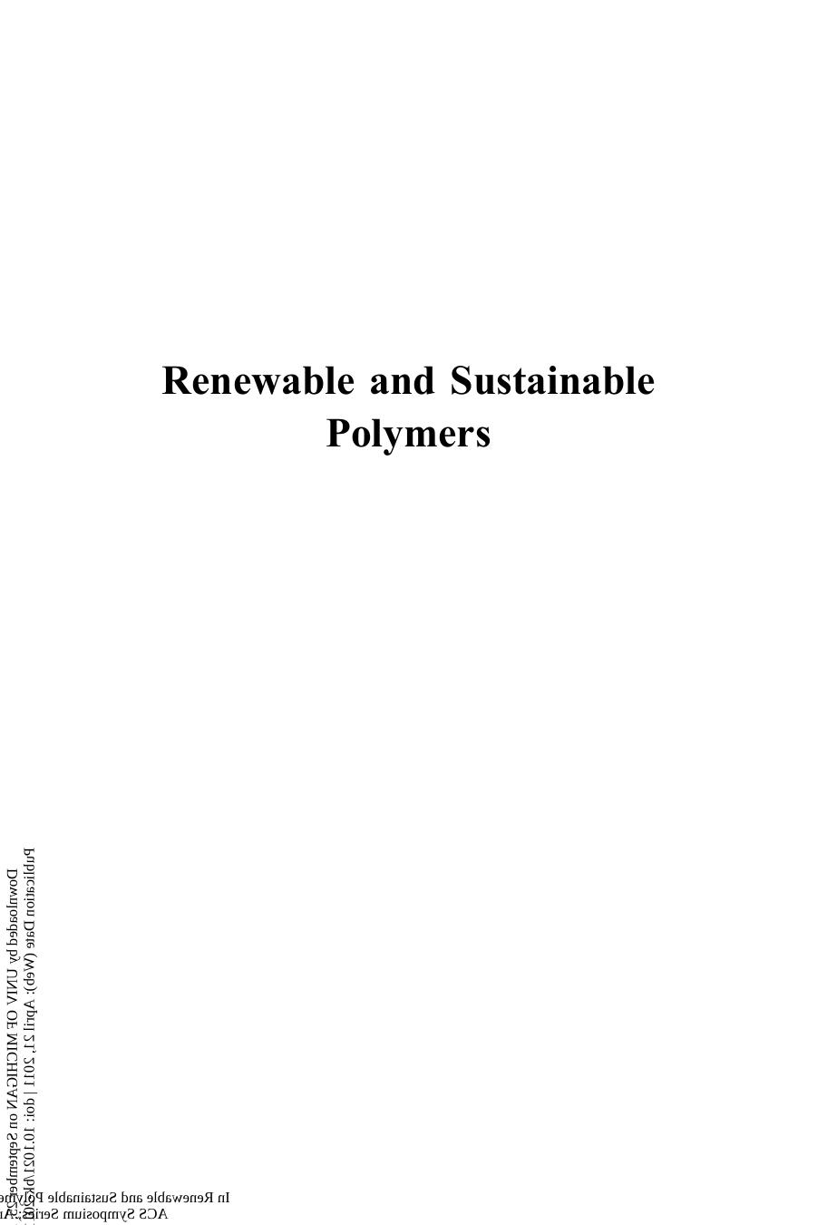 Renewable and Sustainable Polymers by Payne G.F. Smith P.B