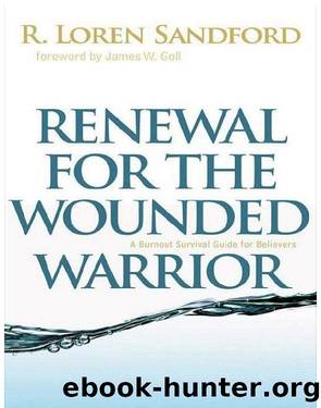 Renewal for the Wounded Warrior by R. Loren Sandford