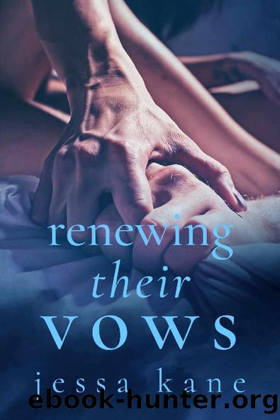 Renewing Their Vows: A Making Their Vows Novella by Jessa Kane