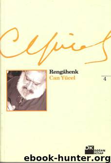 Rengahenk by Can Yücel