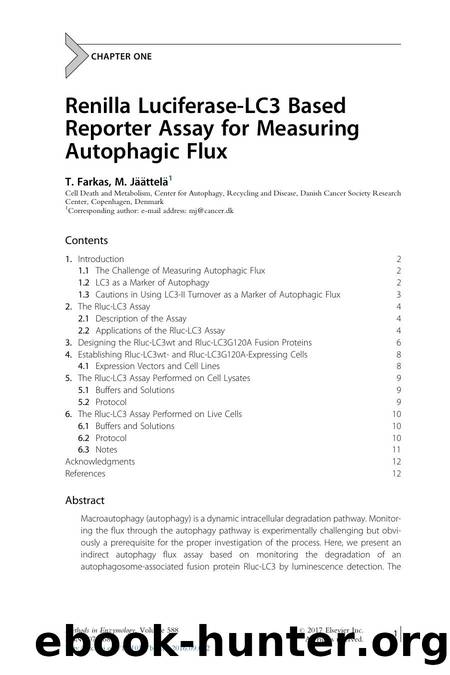 Renilla Luciferase-LC3 Based Reporter Assay for Measuring Autophagic Flux by T. Farkas