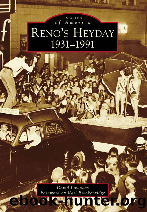 Reno's Heyday by David Lowndes