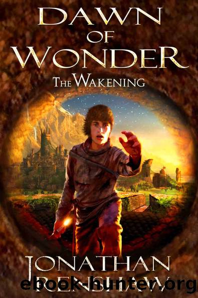 Renshaw, Jonathan - The Awkening 01 - Dawn Of Wonder by Renshaw Jonathan